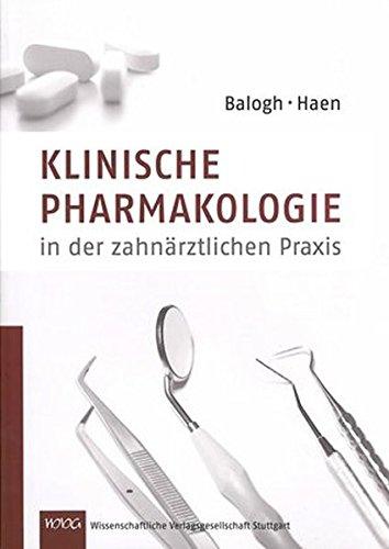 Klinische Pharmakologie in der zahnärztlichen Praxis