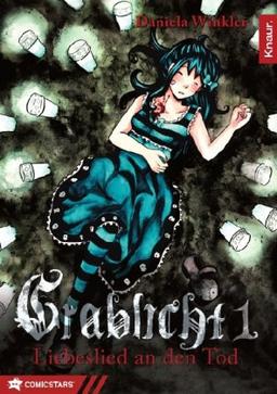 Grablicht Band 1: Liebeslied an den Tod