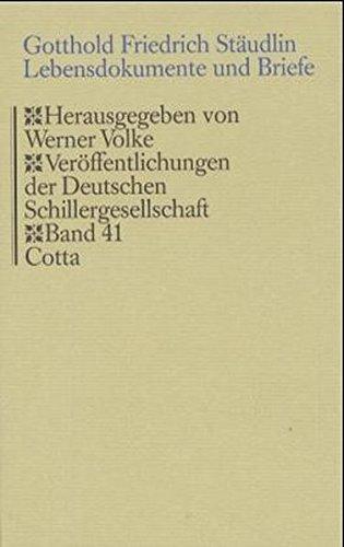 Veröffentlichungen der Deutschen Schillergesellschaft, Band 41: Lebensdokumente und Briefe