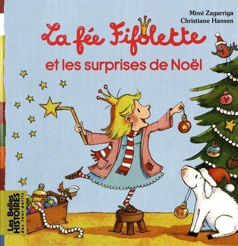 La fée Fifolette et les surprises de Noël