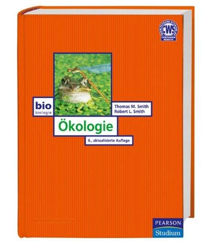 Ökologie - Vom Organismus bis zum Ökosystem (Pearson Studium - Biologie)