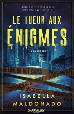 Le tueur aux énigmes : Nina Guerrera 1