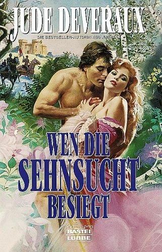 Wen die Sehnsucht besiegt