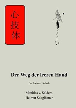 Der Weg der leeren Hand: Eine kleine Reise durch die Entstehungsgeschichte des Karate