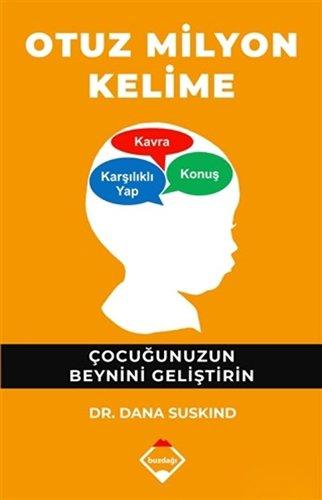 Otuz Milyon Kelime: Cocugunuzun Beynini Gelistirin