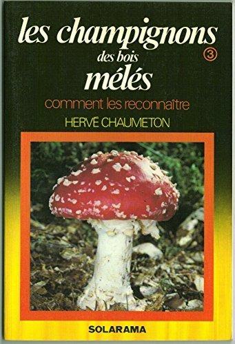 Champignons bois meles