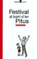 Festival al barri d'en Pitus (Grumets, Band 16)