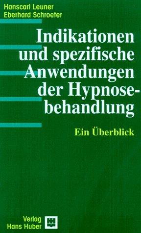 Indikationen und spezifische Anwendungen der Hypnosebehandlung: Ein Überblick