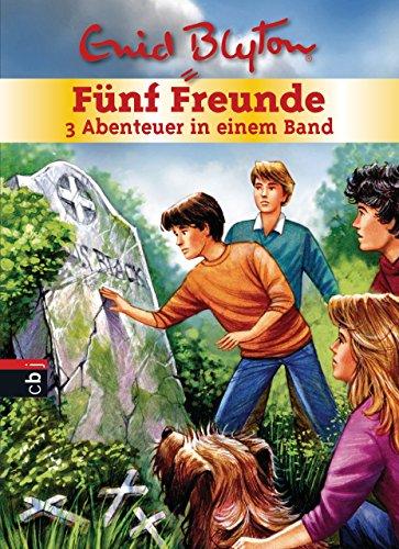 Fünf Freunde - 3 Abenteuer in einem Band: Sammelband 5 (Doppel- und Sammelbände, Band 5)