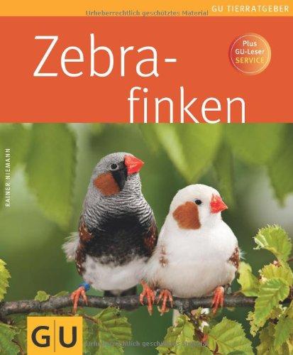 Zebrafinken (GU Tierratgeber)