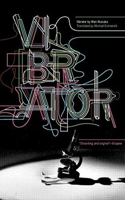 Vibrator: A Novel