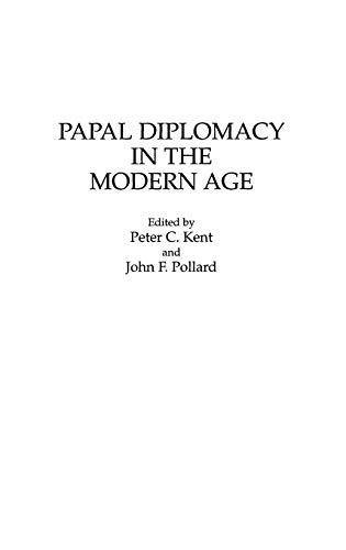 Papal Diplomacy in the Modern Age