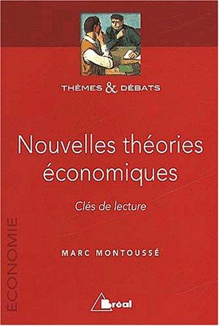 Nouvelles théories économiques : clés de lecture