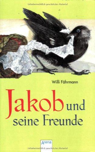 Jakob und seine Freunde