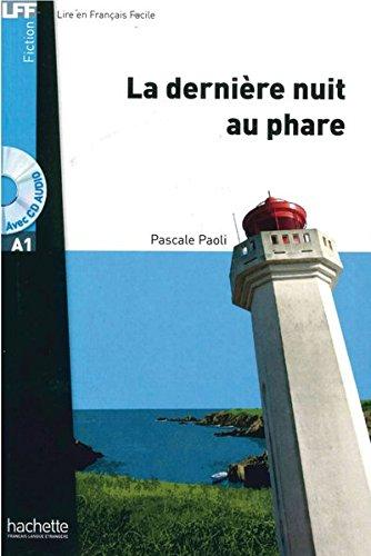 Niveau A1: La dernière nuit au phare: Lektüre + Audio-CD