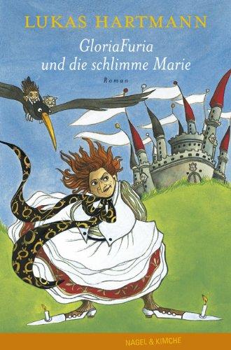 GloriaFuria und die schlimme Marie