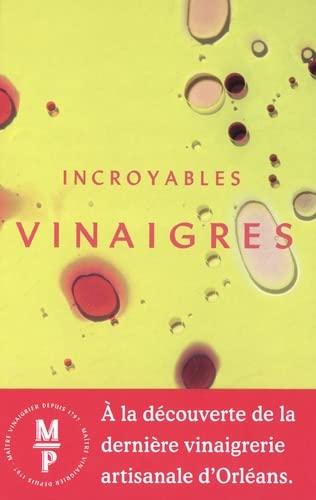 Incroyables vinaigres