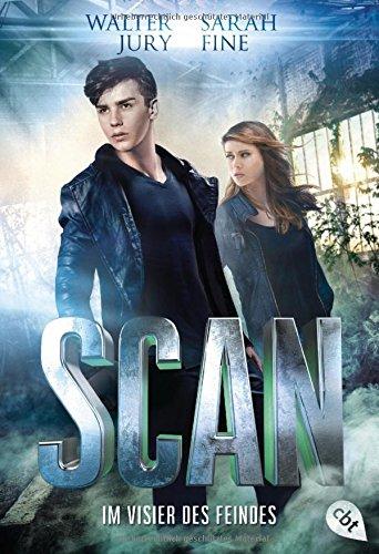 SCAN - Im Visier des Feindes (Die Tate Archer-Reihe, Band 1)