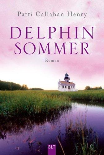 Delphinsommer: Roman