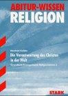 Abitur-Wissen, Religion : Die Verantwortung des Christen in der Welt