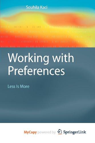 Working with Preferences: Less Is More