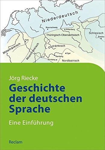 Geschichte der deutschen Sprache: Eine Einführung