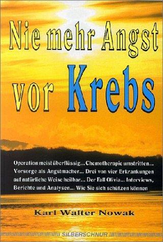 Nie mehr Angst vor Krebs: Unglaublich aber wahr!