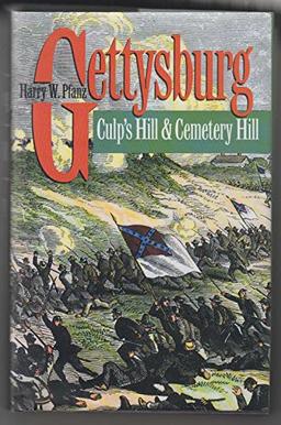 Gettysburg-Culp's Hill and Cemetery Hill (Civil War America)