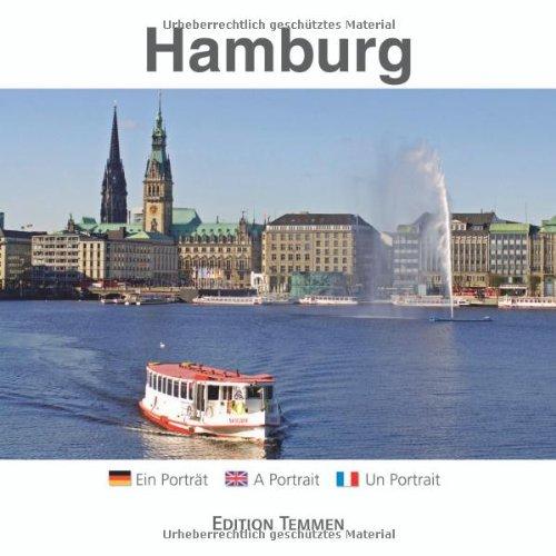 Hamburg: Ein Portrait - A Portrait - Un Portrait