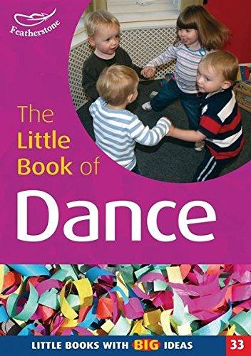 Little Book of Dance: Little Books with Big Ideas