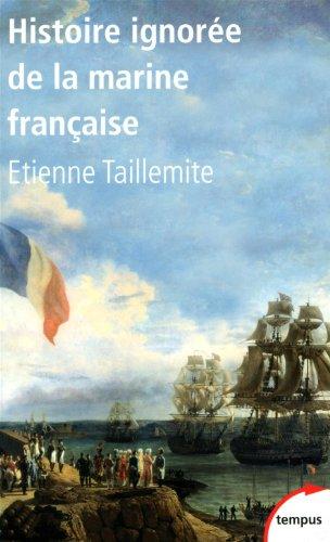 Histoire ignorée de la Marine française