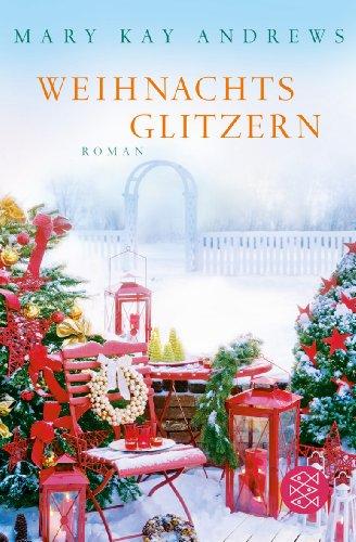 Weihnachtsglitzern: Roman