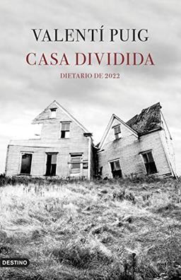 Casa dividida: Dietario de 2022 (Imago Mundi)