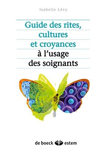 Guide des rites, cultures et religions à l'usage des soignants