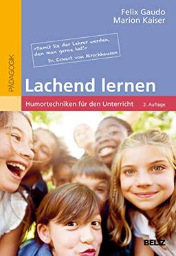 Lachend lernen: Humortechniken für den Unterricht