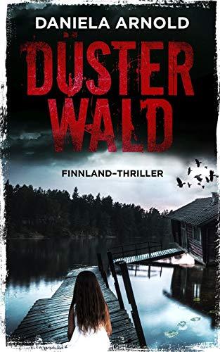 Düsterwald: Finnland-Thriller