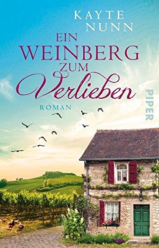 Ein Weinberg zum Verlieben: Roman