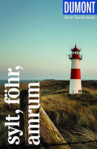 DuMont Reise-Taschenbuch Sylt, Föhr, Amrum: Reiseführer plus Reisekarte. Mit individuellen Autorentipps und vielen Touren.