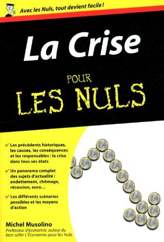 La crise pour les nuls