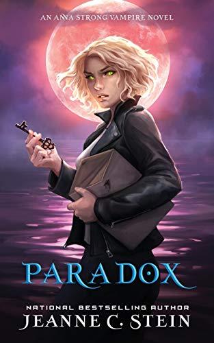 Paradox (An Anna Strong Vampire Novel Book 10) (Anna Strong Vampire Chronicles, Band 10)