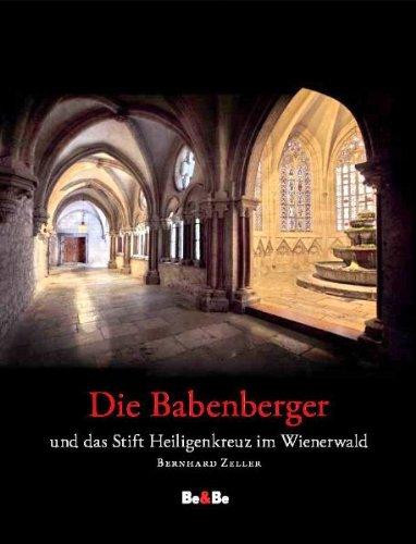 Die Babenberger und das Stift Heiligenkreuz im Wienerwald