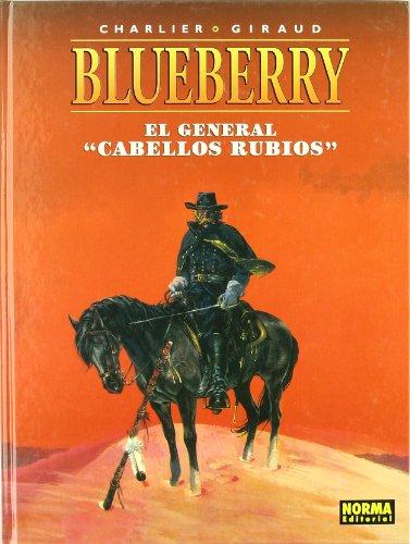 El general "Cabellos Rubios" (BLUEBERRY, Band 6)