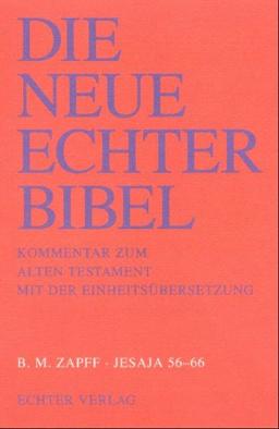 Die Neue Echter-Bibel. Kommentar: Jesaja 56 - 66: Die neue Echter Bibel.Kommentar zum Alten Testament mit der Einheitsübersetzung: 37. Lieferung