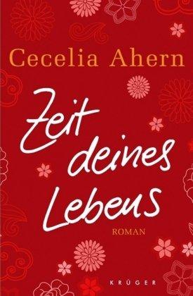 Zeit deines Lebens: Roman