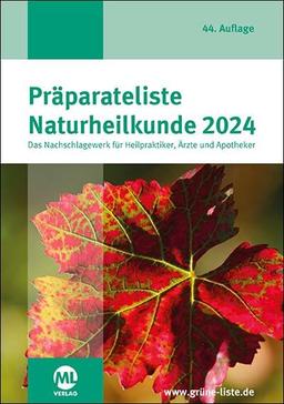 Präparateliste der Naturheilkunde 2024: Die GRÜNE Liste