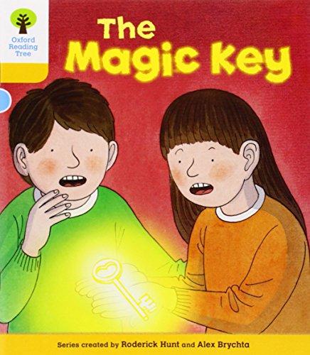 Oxford Reading Tree: Level 5: Stories: the Magic Key (Ort Stories)