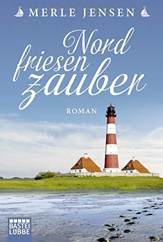 Nordfriesenzauber: Roman