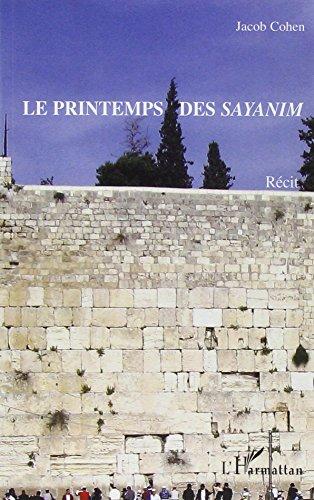 Le printemps des sayanim : récit