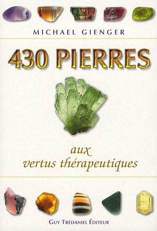 430 pierres aux vertus thérapeutiques