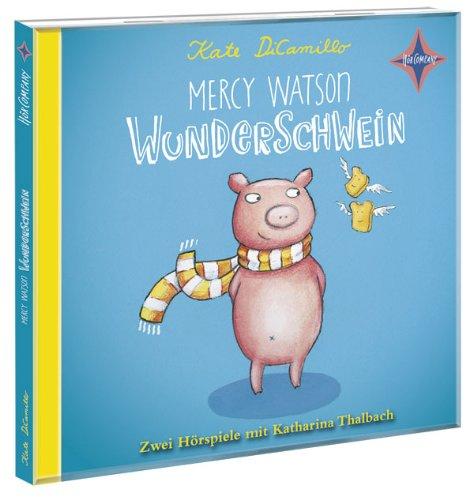 Mercy Watson Wunderschwein